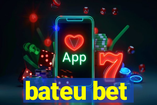 bateu bet